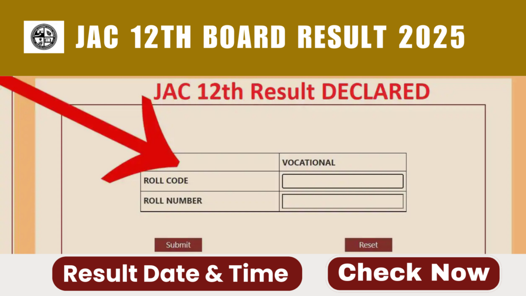 Showing the result webpage of JAC Board and result date and time, for checking JAC 12th Board Result 2025. 