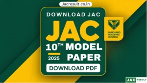 Download JAC 10th Model Paper 2025 PDF – Jharkhand Board Sample Question Paper by jacresult.co.in