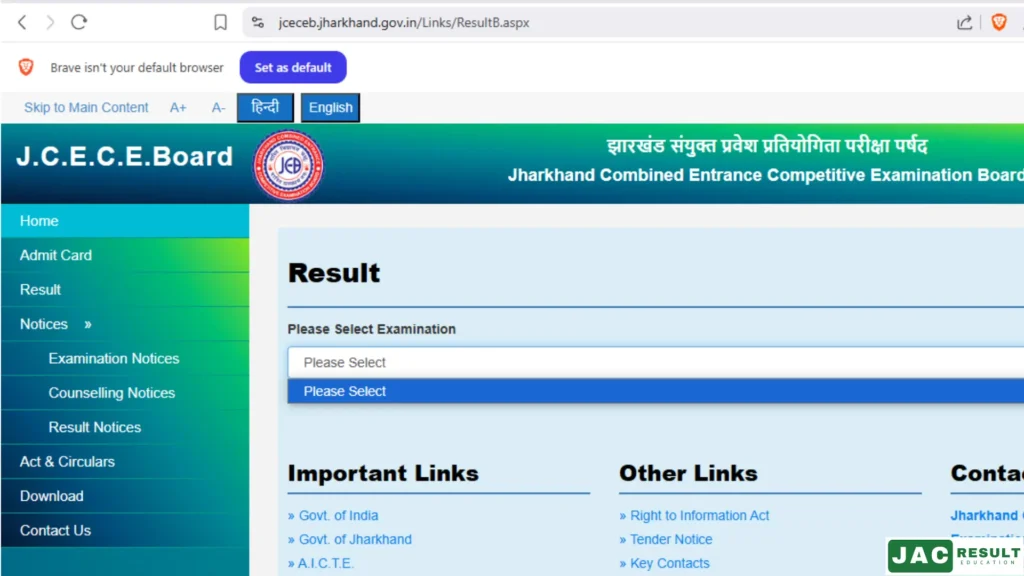 Jharkhand B.Ed Result 2025: Declared Soon at jceceb.jharkhand.gov.in 2 Open the official JCECEB portal and select your exam to check your 20245result online