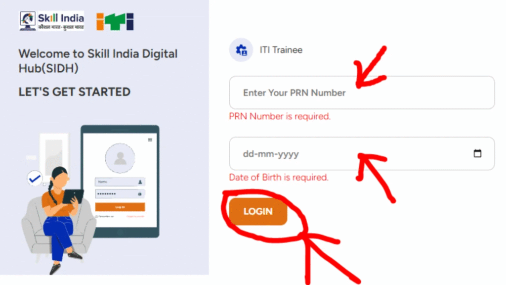 NCVT ITI Result 2025: Check CBT & Practical ITI Result @ skillindiadigital.gov.in 7 Showing a fields to enter your prn number and date of birth
